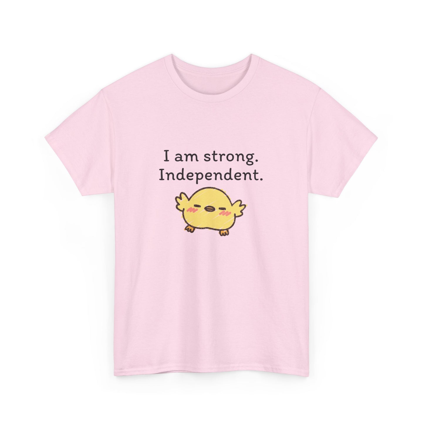 Empowering Chick Graphic Unisex Heavy Cotton Tee - "I am strong. Independent."