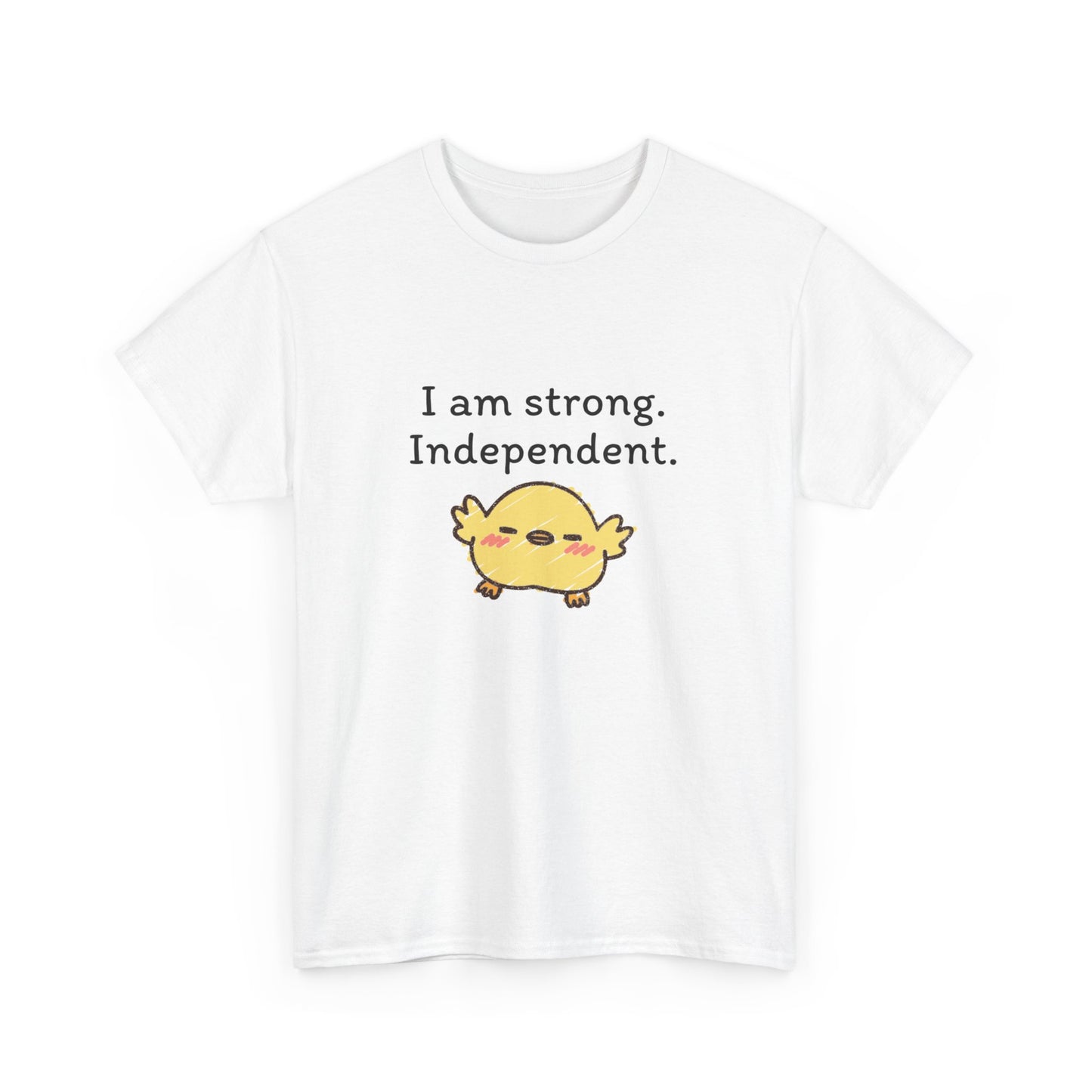 Empowering Chick Graphic Unisex Heavy Cotton Tee - "I am strong. Independent."