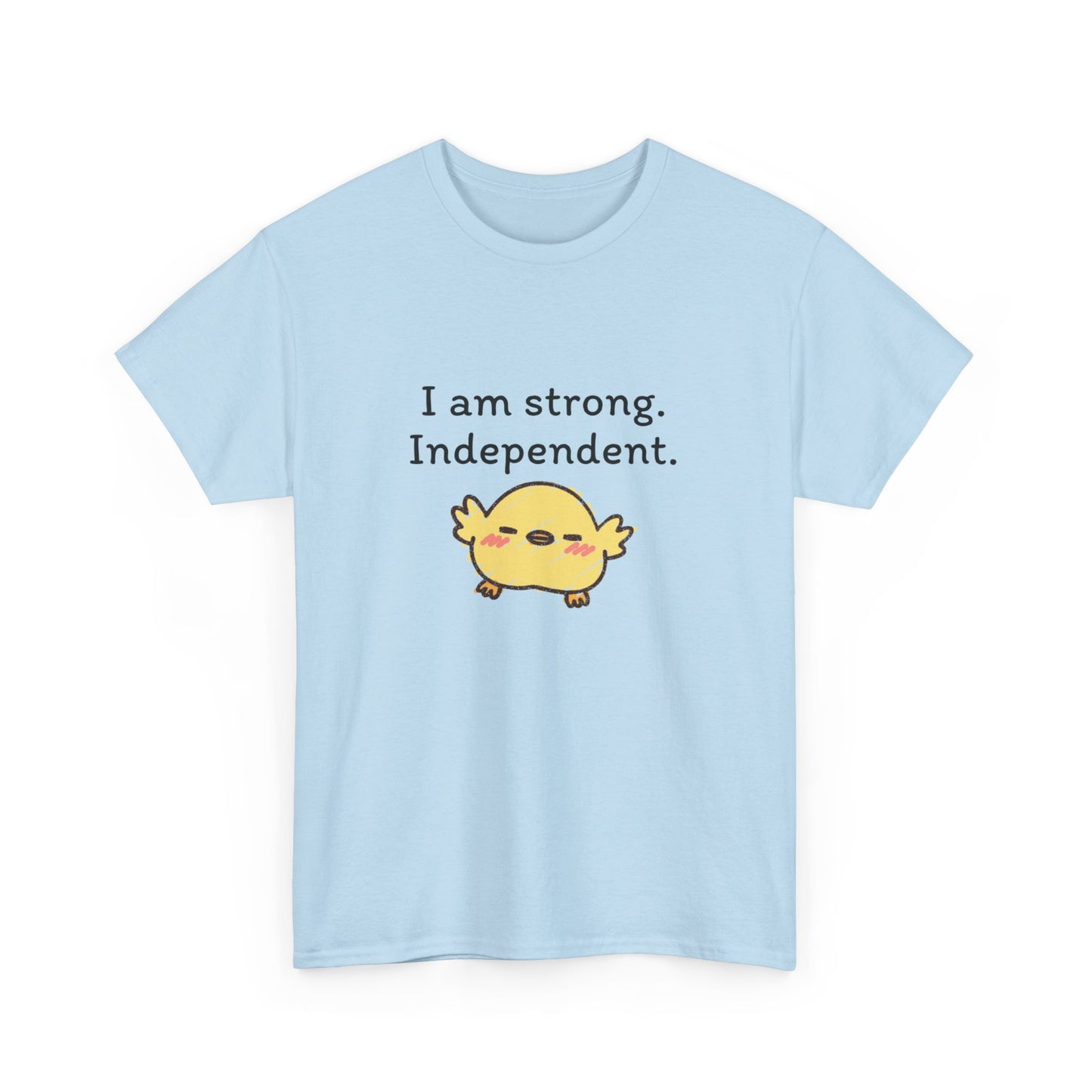 Empowering Chick Graphic Unisex Heavy Cotton Tee - "I am strong. Independent."