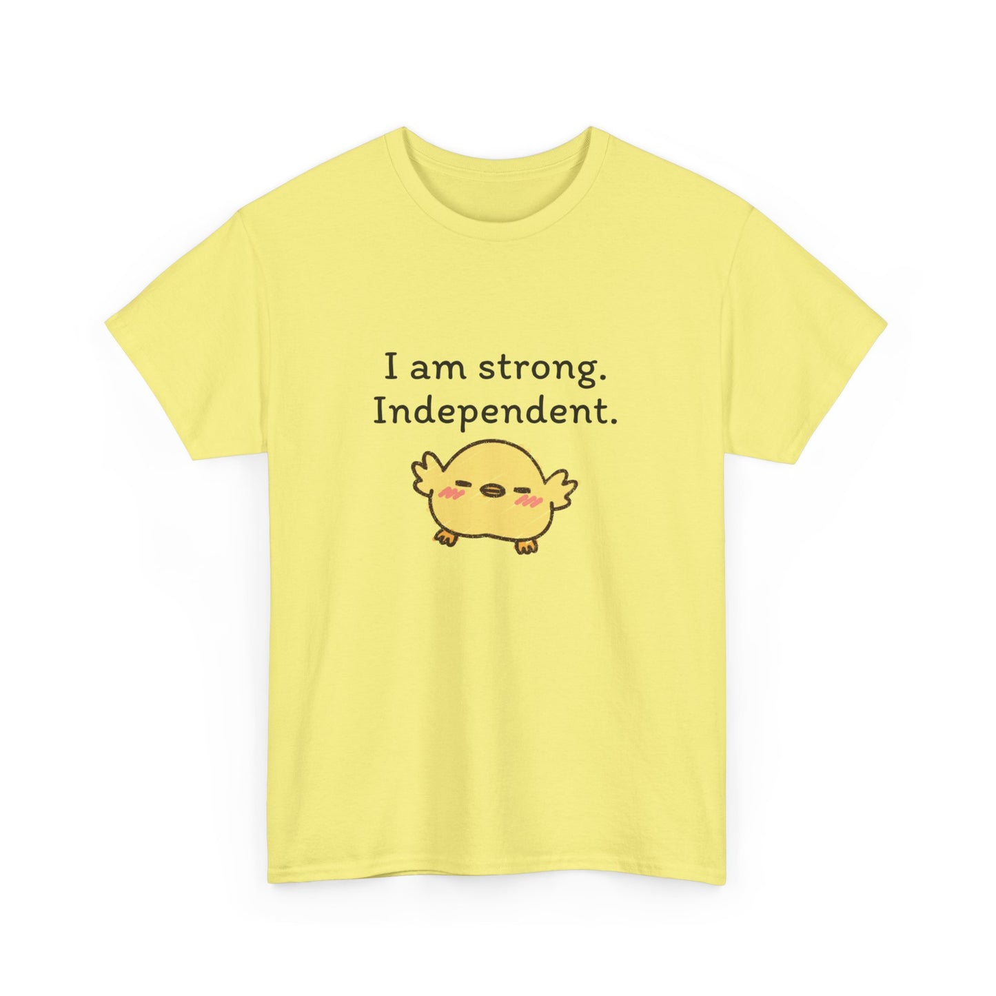 Empowering Chick Graphic Unisex Heavy Cotton Tee - "I am strong. Independent."