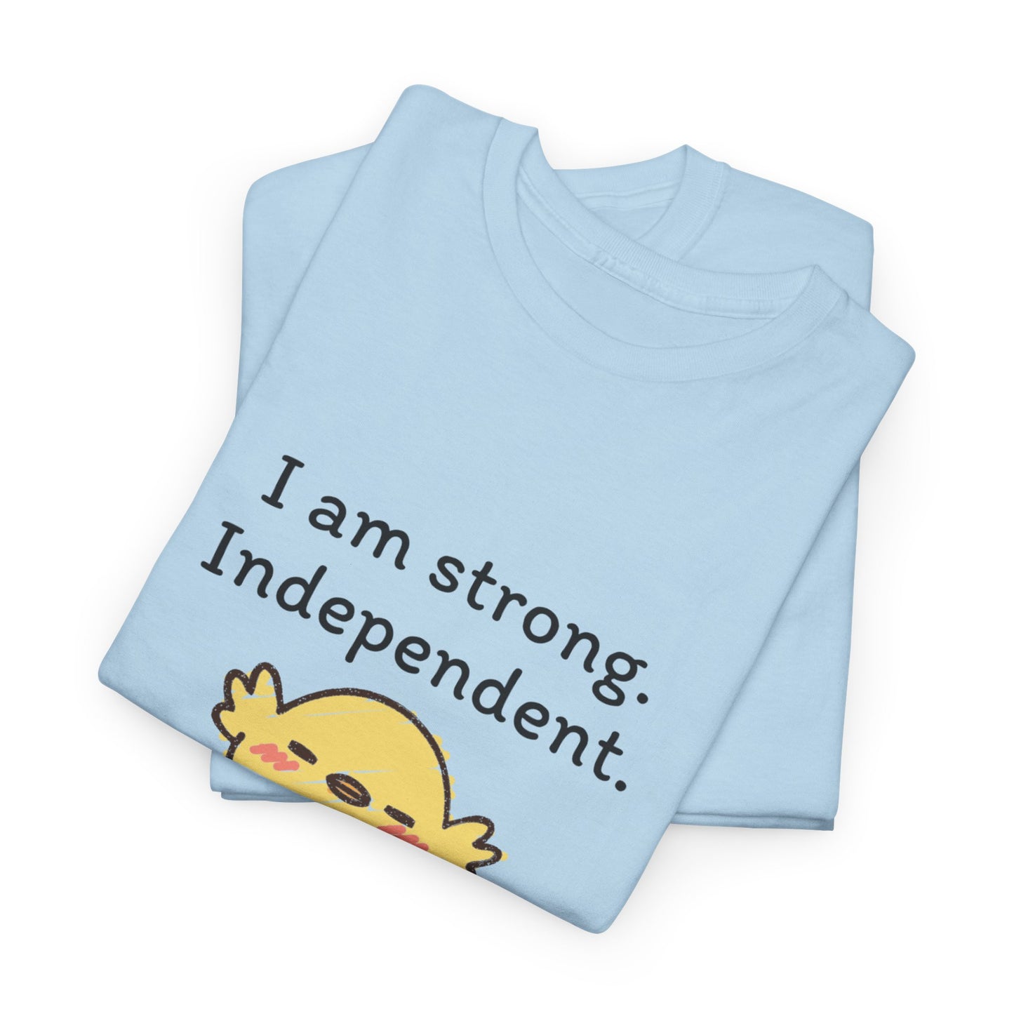 Empowering Chick Graphic Unisex Heavy Cotton Tee - "I am strong. Independent."