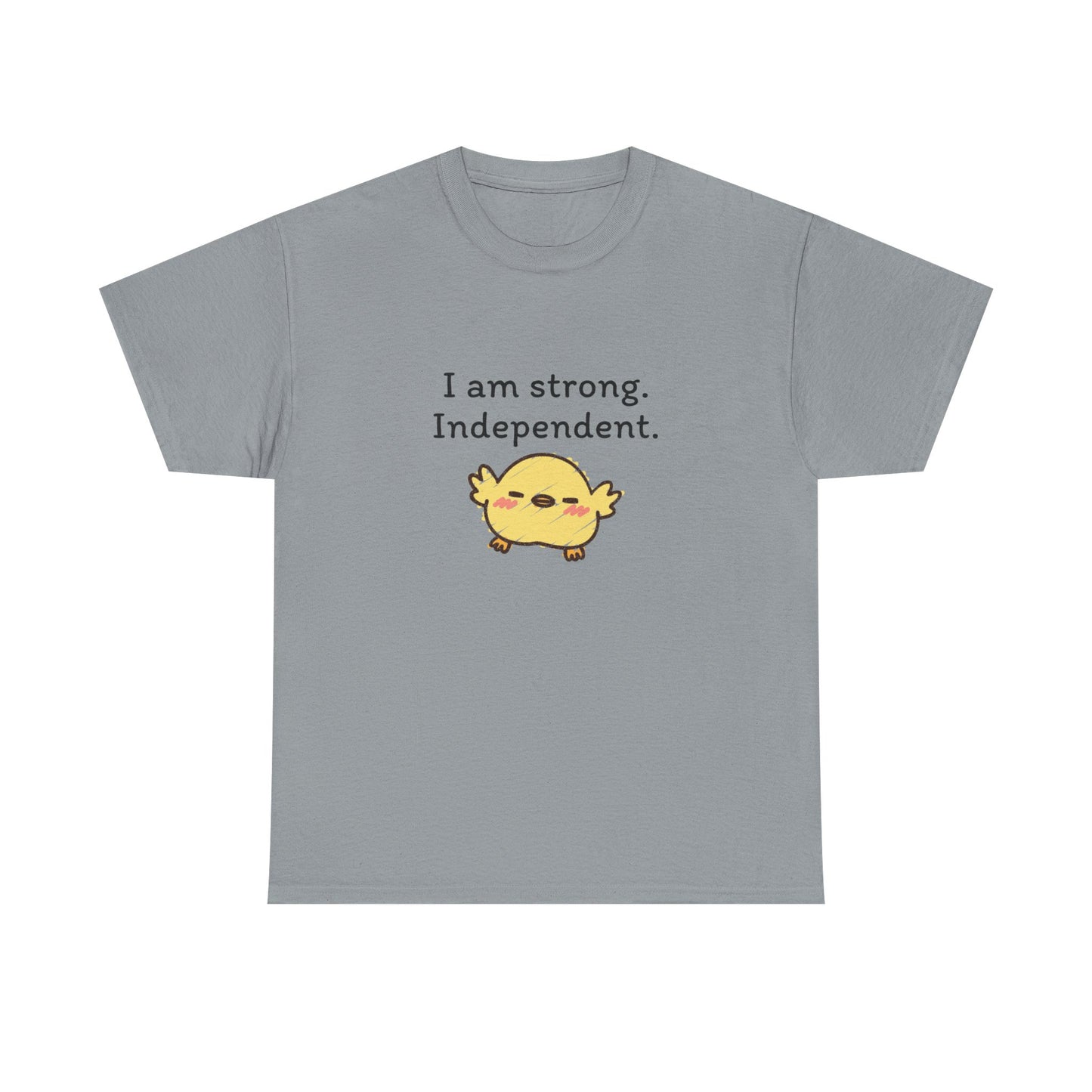 Empowering Chick Graphic Unisex Heavy Cotton Tee - "I am strong. Independent."