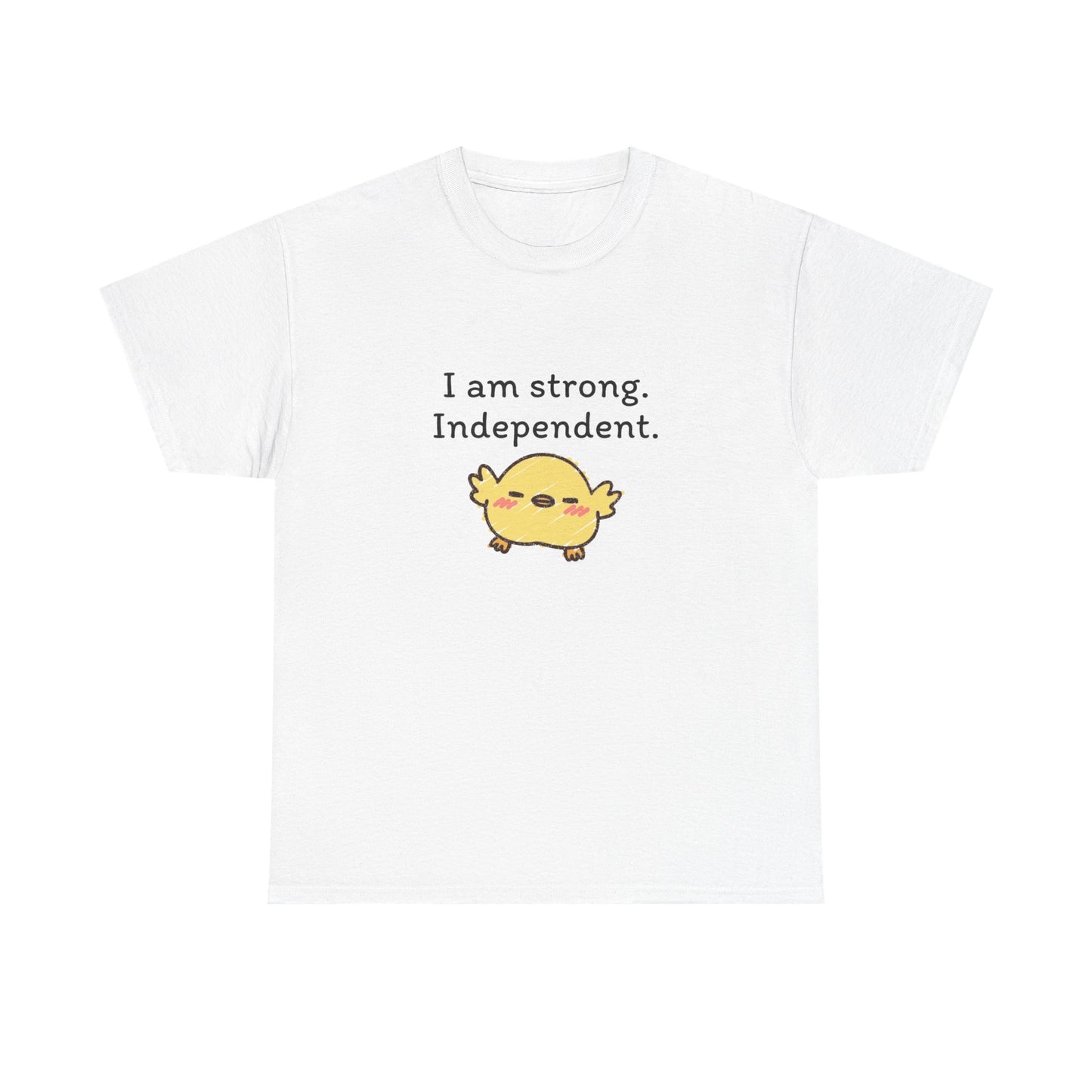 Empowering Chick Graphic Unisex Heavy Cotton Tee - "I am strong. Independent."