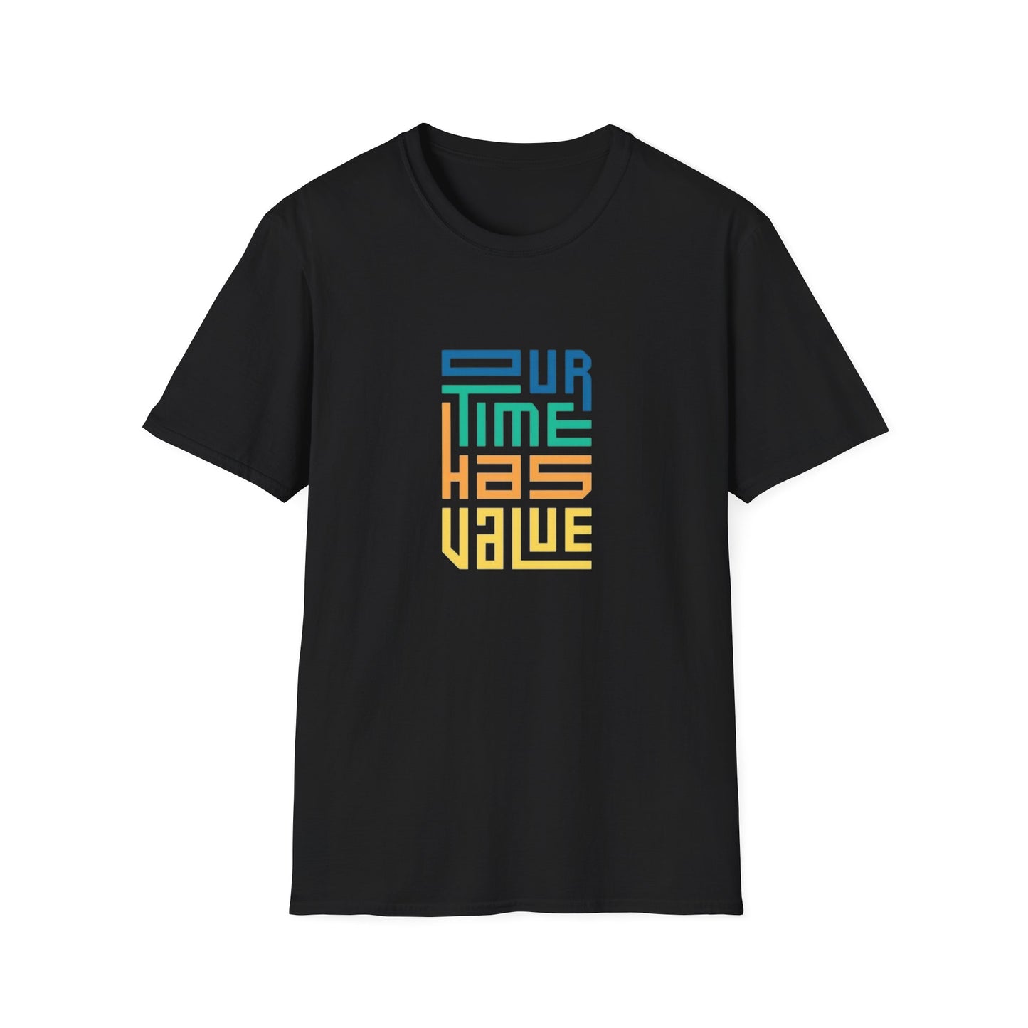 Motivational Our Time Has Value Unisex Softstyle T-Shirt made from organic cotton, showcasing durability and a casual fit for any occasion.