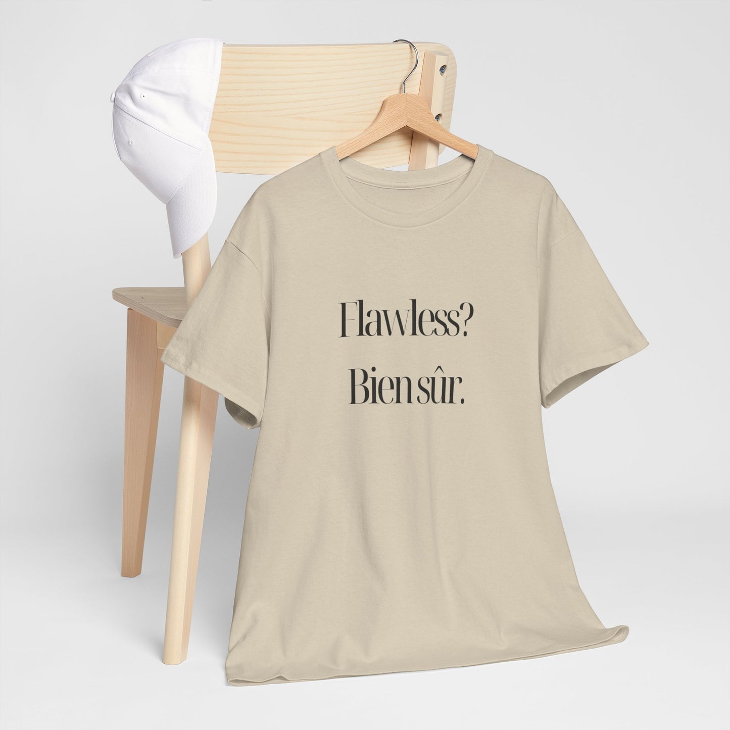 Flawless? Bien sûr - Unisex Heavy Cotton Tee - Casual Graphic TShirt for Everyday Wear, Gift for Friends, Summer Style, Affirmation Shirt