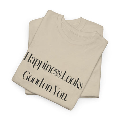 Inspiring Happiness Unisex Tee - Perfect for Motivation, Gifts, Everyday Wear, Self-Love, Casual Styles