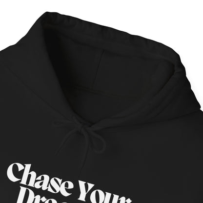 Chase Your Dreams Hoodie, Motivational Sweatshirt, Unisex Gift, Cozy Apparel for Dreamers, Inspirational Fashion